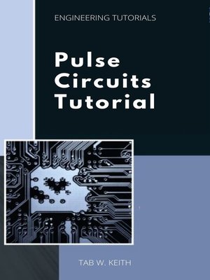 cover image of Pulse Circuits Tutorial